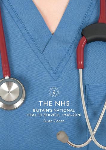 Бумажная книга «The NHS: Britain's National Health Service, 1948–2020», автор Сьюзен Коэн - фото №1