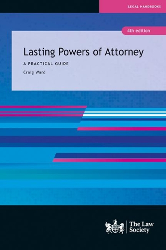 Паперова книга «Lasting Powers of Attorney: A Practical Guide», автор Крейг Ворд - фото №1