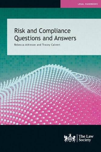 Паперова книга «Risk and Compliance Questions and Answers: Rebecca Atkinson and Tracey Calvert», авторів Ребекка Аткінсон, Трейсі Калверт - фото №1