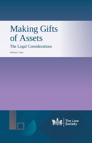 Паперова книга «Making Gifts of Assets: The Legal Considerations», автор Майкл Калвер - фото №1