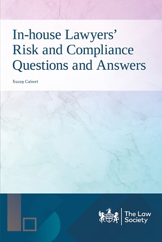 Паперова книга «In-house Lawyers' Risk and Compliance Questions and Answers», автор Трейсі Калверт - фото №1