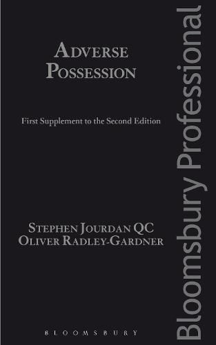 Паперова книга «Adverse Possession: First Supplement to the Second Edition», авторів Олівер Редлі-Гарднер, Стівен Журдан - фото №1