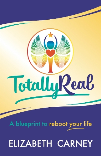 Бумажная книга «Totally Real: A blueprint to reboot your life», автор Элизабет Карни - фото №1
