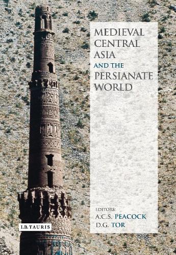 Паперова книга «Medieval Central Asia and the Persianate World: Iranian Tradition and Islamic Civilisation», авторів А.К.С. Павлін, Д.Г. Тор - фото №1