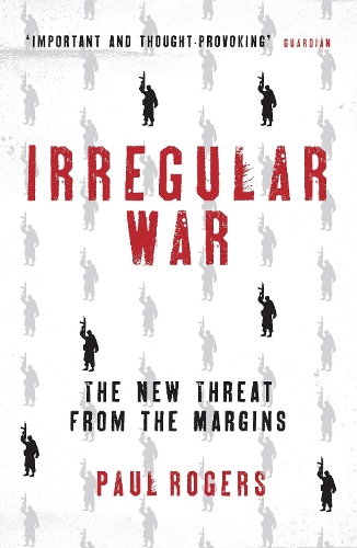 Паперова книга «Irregular War: The New Threat from the Margins», автор Пол Роджерс - фото №1
