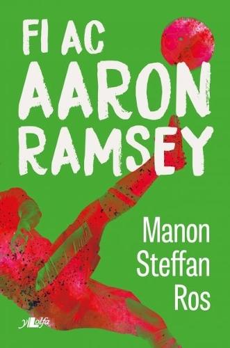 Паперова книга «Fi ac Aaron Ramsey», автор Манон Штеффан Рос - фото №1