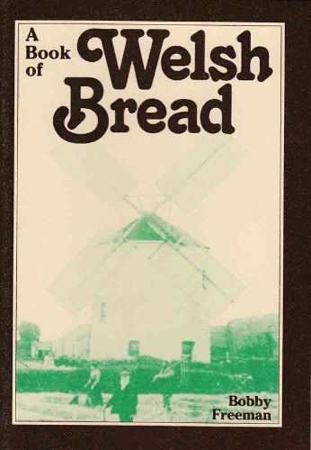 Бумажная книга «Book of Welsh Bread, A», автор Бобби Фримен - фото №1