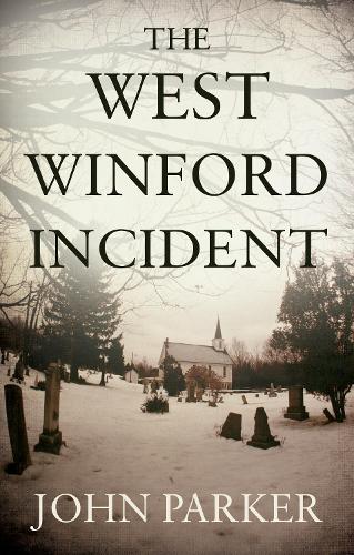 Бумажная книга «The West Winford Incident», автор Джон Паркер - фото №1