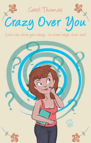 Бумажная книга «Crazy Over You: Love can drive you crazy… in more ways than one!», автор Кэрол Томас - фото №1