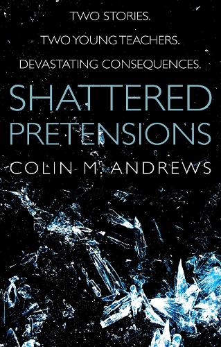 Бумажная книга «Shattered Pretensions», автор Колин М. Эндрюс - фото №1