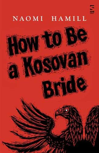 Бумажная книга «How To Be a Kosovan Bride», автор Наоми Хэмилл - фото №1