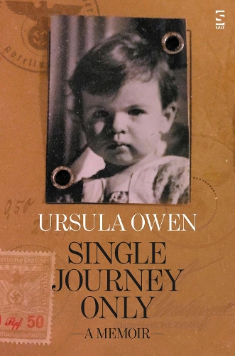 Паперова книга «Single Journey Only: A Memoir», автор Урсула Оуен - фото №1