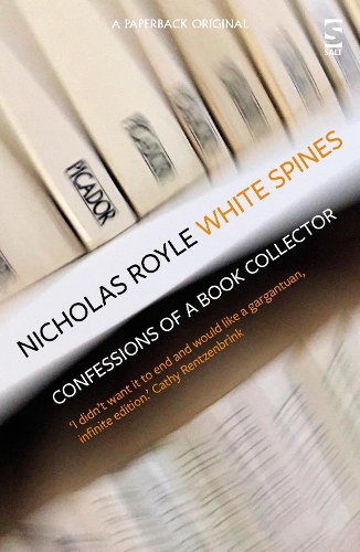 Бумажная книга «White Spines: Confessions of a Book Collector», автор Николас Ройл - фото №1