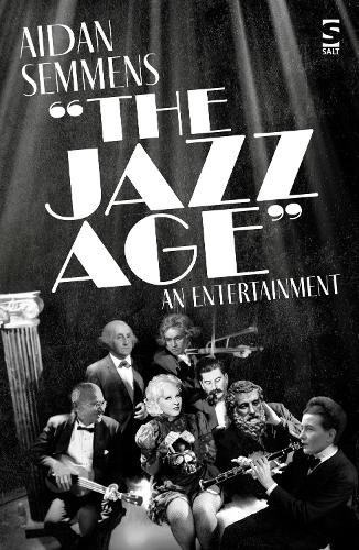 Бумажная книга «The Jazz Age: An Entertainment», автор Эйдан Семменс - фото №1