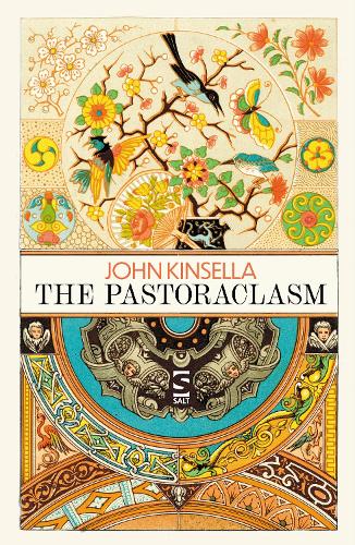 Паперова книга «The Pastoraclasm», автор Джон Кінселла - фото №1