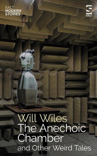 Бумажная книга «The Anechoic Chamber: and Other Weird Tales», автор Уилл Уайлс - фото №1