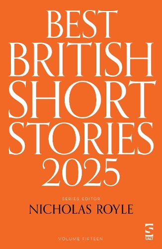 Бумажная книга «Best British Short Stories 2025», авторов Элисон Мур, Барет Магарян, К. Д. Роуз, Катрин Кин, Кристофер Бернс, Дэвид Беван, Элизабет Стотт, Ханна Хоар, Иэн Синклер, Иэн Критчли, Имоджен Рид, Линден Хибберт, Марк Валентайн, Наоми Вуд, Окечукву Нзелу, Пиппа Голдшмидт, Роджер Лакхерст, Роуз Биггин, Си - фото №1