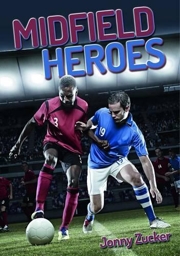 Бумажная книга «Midfield Heroes», автор Джонни Цукер - фото №1