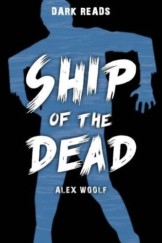 Паперова книга «Ship of the Dead», автор Алекс Вулф - фото №1