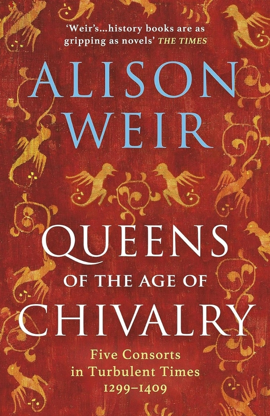 Бумажная книга «Queens of the Age of Chivalry», автор Элисон Вейр - фото №1