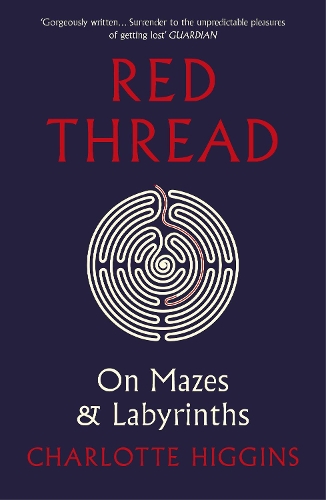 Бумажная книга «Red Thread: On Mazes and Labyrinths», автор Шарлотта Хиггинс - фото №1