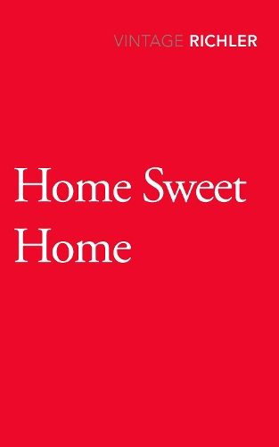 Бумажная книга «Home Sweet Home», автор Мордехай Рихлер - фото №1