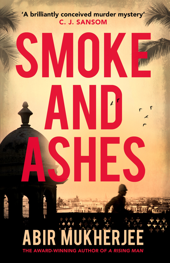 Бумажная книга «Smoke and Ashes: Sam Wyndham Book 3», автор Абир Мухерджи - фото №1