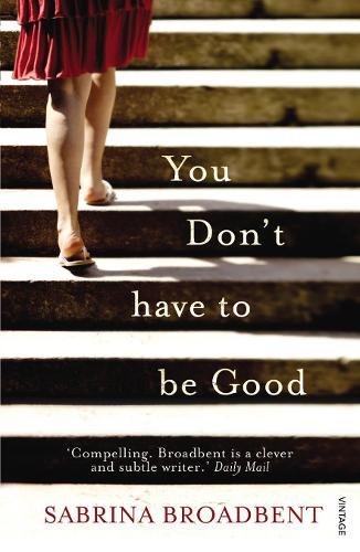Бумажная книга «You Don't Have to be Good», автор Сабрина Бродбент - фото №1