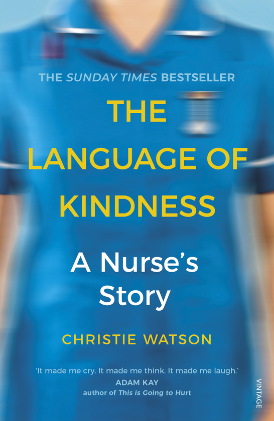 Бумажная книга «The Language of Kindness: A Nurse's Story», автор Кристи Уотсон - фото №1