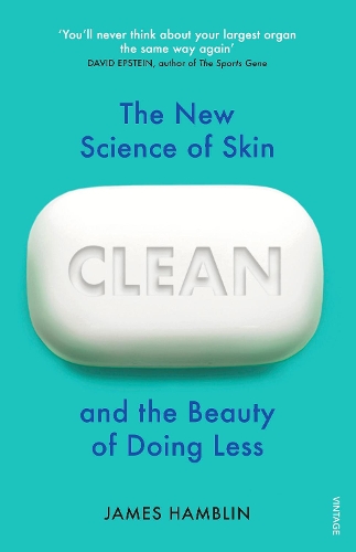 Бумажная книга «Clean: The New Science of Skin and the Beauty of Doing Less», автор Джеймс Хэмблин - фото №1