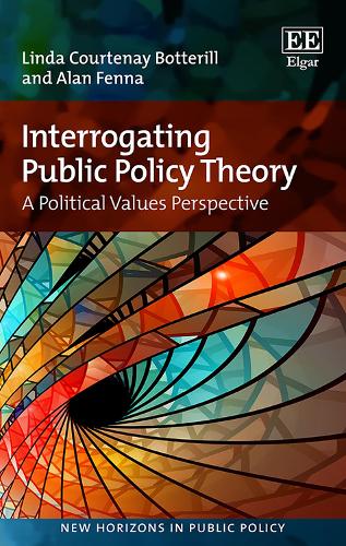 Бумажная книга «Interrogating Public Policy Theory: A Political Values Perspective», авторов Алан Фенна, Линда К. Боттерилл - фото №1
