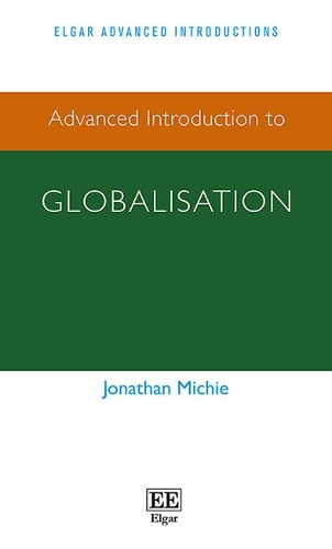 [object Object] «Advanced Introduction to Globalisation», автор Джонатан Мічі - фото №1