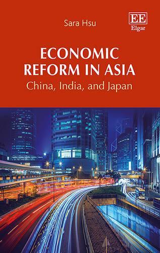 Бумажная книга «Economic Reform in Asia: China, India, and Japan», автор Сара Хсу - фото №1