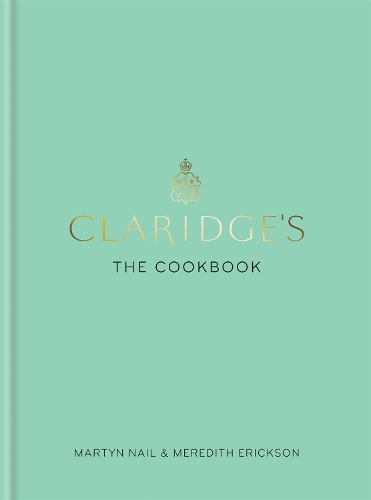 Бумажная книга «Claridge's: The Cookbook», авторов Мартин Нейл, Мередит Эриксон - фото №1