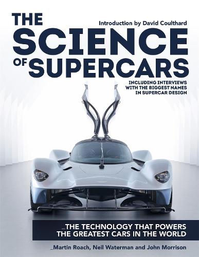 Бумажная книга «The Science of Supercars: The technology that powers the greatest cars in the world», авторов Джон Моррисон, Мартин Роуч, Нил Уотерман - фото №1