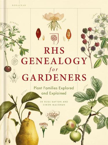 Бумажная книга «RHS Genealogy for Gardeners: Plant Families Explored & Explained», авторов Росс Бейтон, Саймон Моэн - фото №1