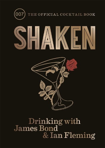 Паперова книга «Shaken: Drinking with James Bond and Ian Fleming, the official cocktail book», автор Ян Флемiнг - фото №1