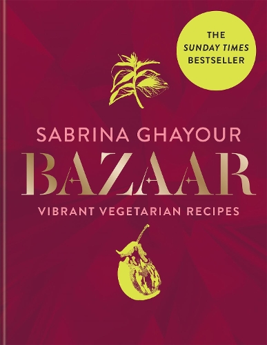 Паперова книга «Bazaar: Vibrant vegetarian and plant-based recipes», автор Сабріна Гаюр - фото №1