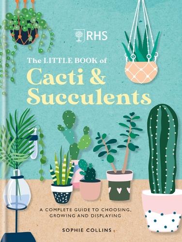 Бумажная книга «RHS The Little Book of Cacti & Succulents: The complete guide to choosing, growing and displaying», автор Митчелл Бизли - фото №1