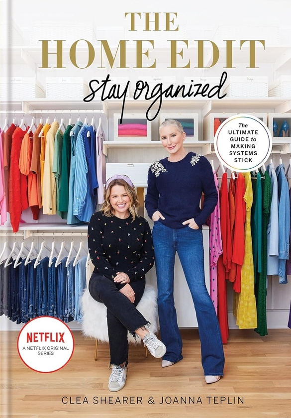 [object Object] «The Home Edit Stay Organized: The Ultimate Guide to Making Systems Stick», автор Клеа Ширер - фото №1