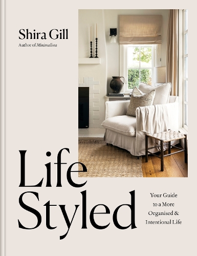 [object Object] «LifeStyled: Your Guide to a More Organized & Intentional LIfe», автор Шира Гілл - фото №1