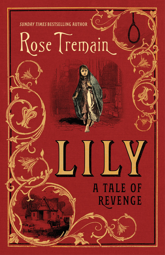 Бумажная книга «Lily: A Tale of Revenge from the Sunday Times bestselling author», автор Роуз Тремейн - фото №1