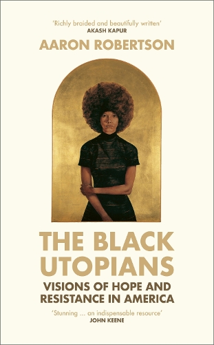 Бумажная книга «The Black Utopians», автор Аарон Робертсон - фото №1