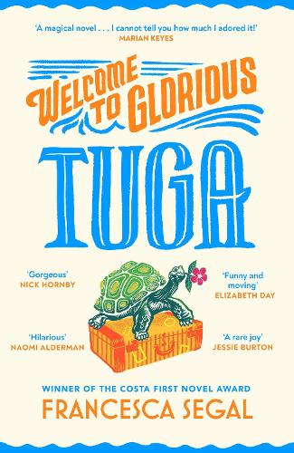 Паперова книга «Welcome to Glorious Tuga», автор Франческа Сіґал - фото №1