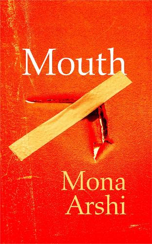 Бумажная книга «Mouth», автор Мона Арши - фото №1
