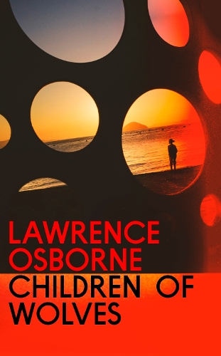 Паперова книга «Children of Wolves», автор Лоуренс Осборн - фото №1