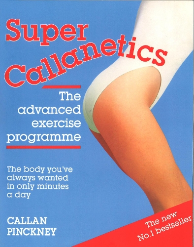 Бумажная книга «Super Callanetics», автор Каллан Пинкни - фото №1