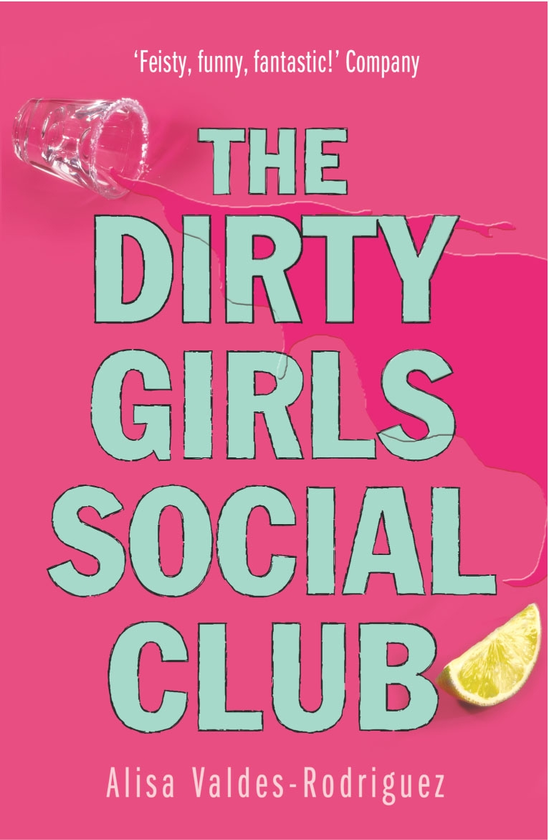 Бумажная книга «Dirty Girls Social Club», автор Алиса Вальдес - фото №1