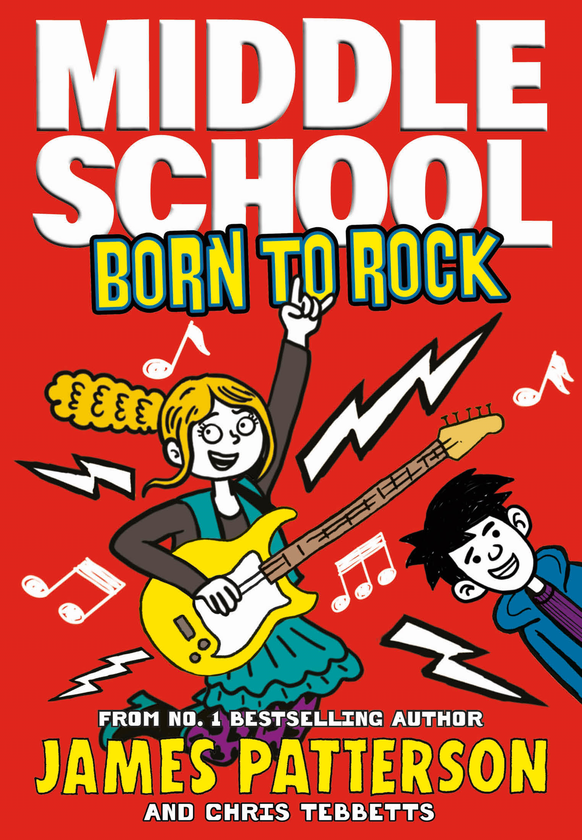 Паперова книга «Middle School. Born to Rock», автор Джеймс Паттерсон - фото №1