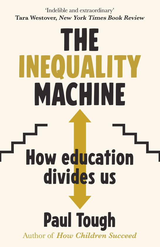 Бумажная книга «The Inequality Machine. How universities are creating a more unequal world - and what to do about it», автор Пол Таф - фото №1
